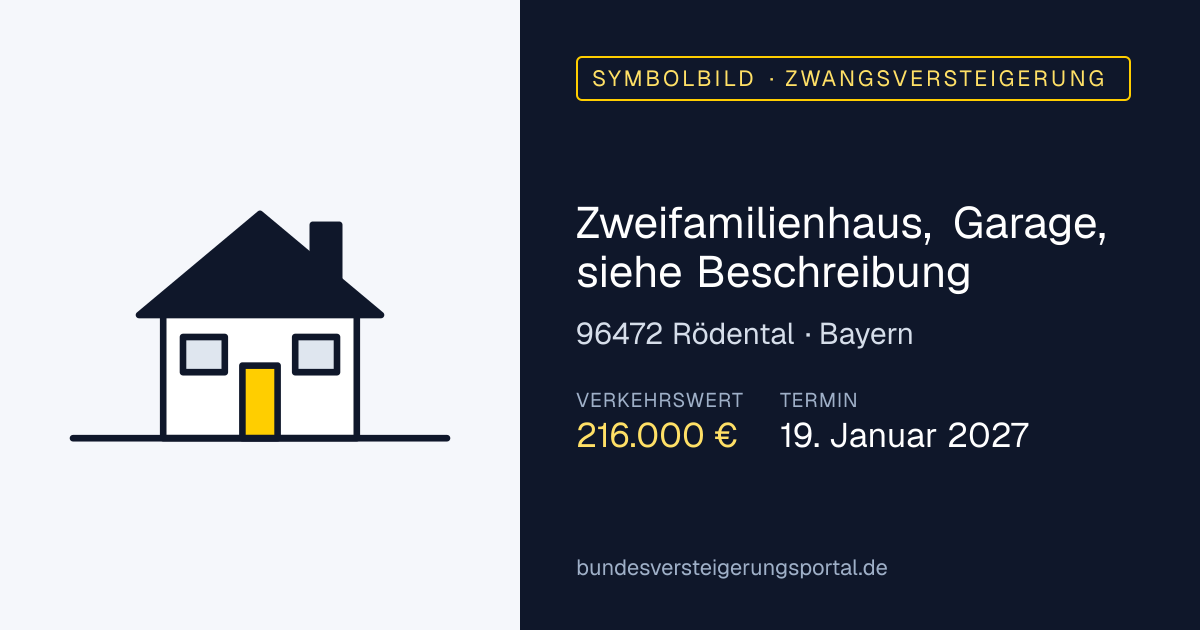 Symbolbild: Zweifamilienhaus, Garage, siehe Beschreibung in Rödental — Zwangsversteigerung, kein Foto des Objekts