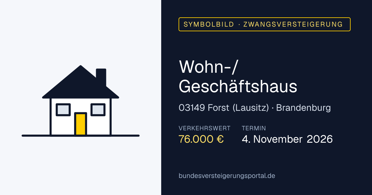Symbolbild: Wohn-/Geschäftshaus in Forst (Lausitz) — Zwangsversteigerung, kein Foto des Objekts