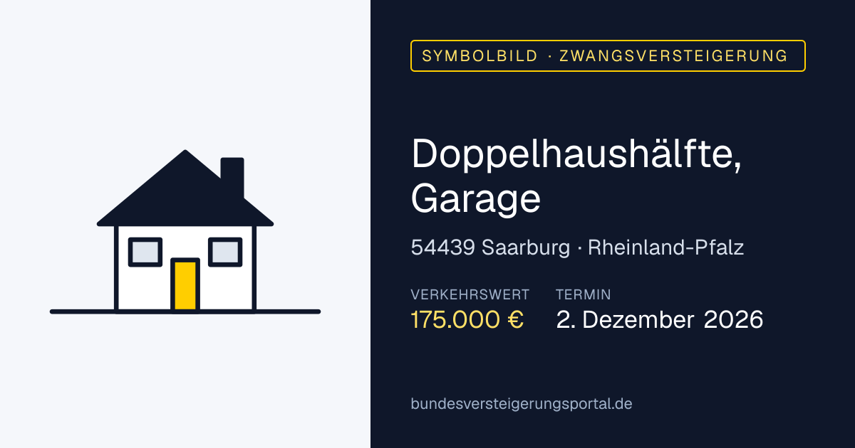 Symbolbild: Doppelhaushälfte, Garage in Saarburg — Zwangsversteigerung, kein Foto des Objekts