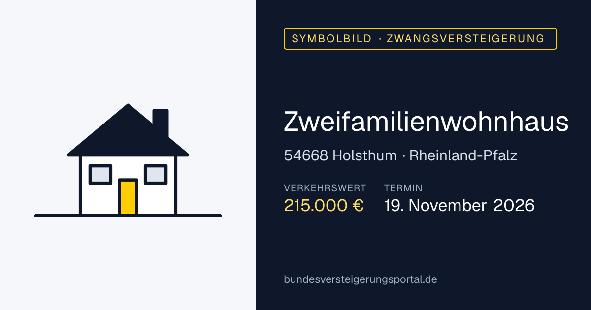 Symbolbild: Zweifamilienwohnhaus in Holsthum — Zwangsversteigerung, kein Foto des Objekts