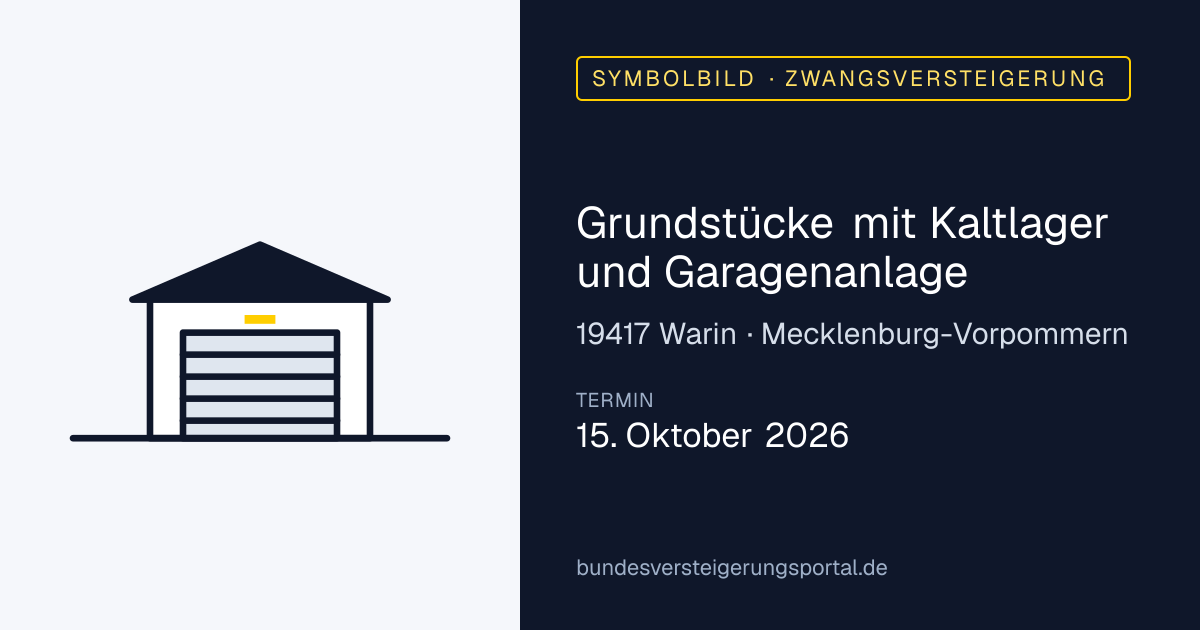 Symbolbild: Grundstücke mit Kaltlager und Garagenanlage in Warin — Zwangsversteigerung, kein Foto des Objekts