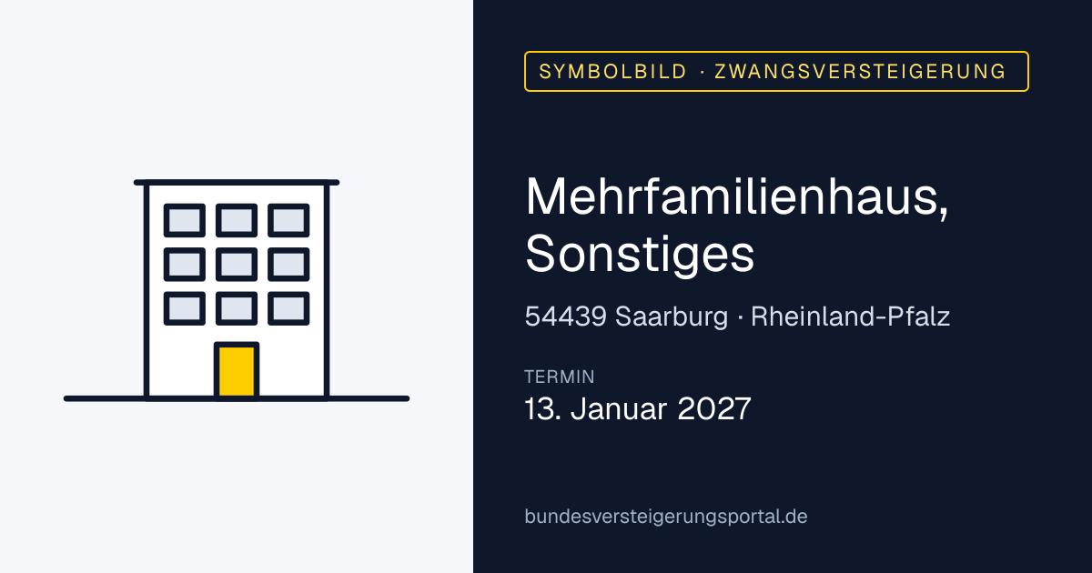 Symbolbild: Mehrfamilienhaus, Sonstiges in Saarburg — Zwangsversteigerung, kein Foto des Objekts