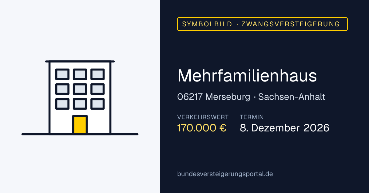 Symbolbild: Mehrfamilienhaus in Merseburg — Zwangsversteigerung, kein Foto des Objekts