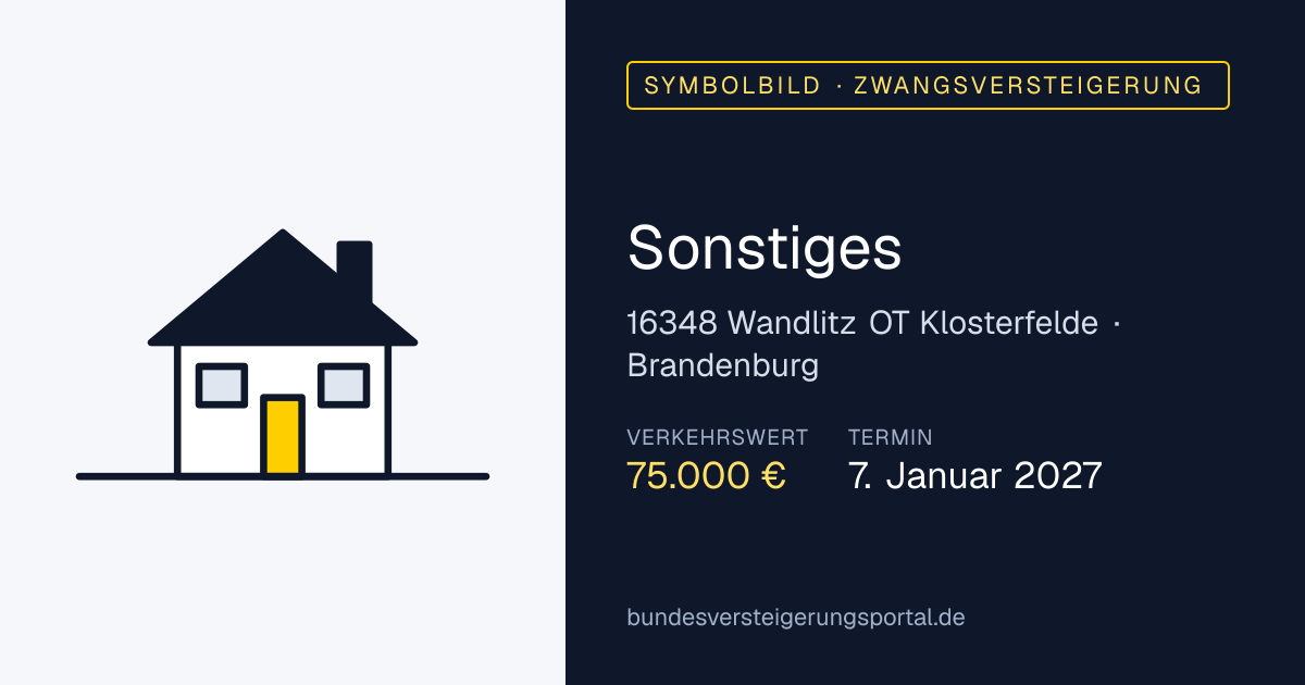 Symbolbild: Sonstiges in Wandlitz OT Klosterfelde — Zwangsversteigerung, kein Foto des Objekts