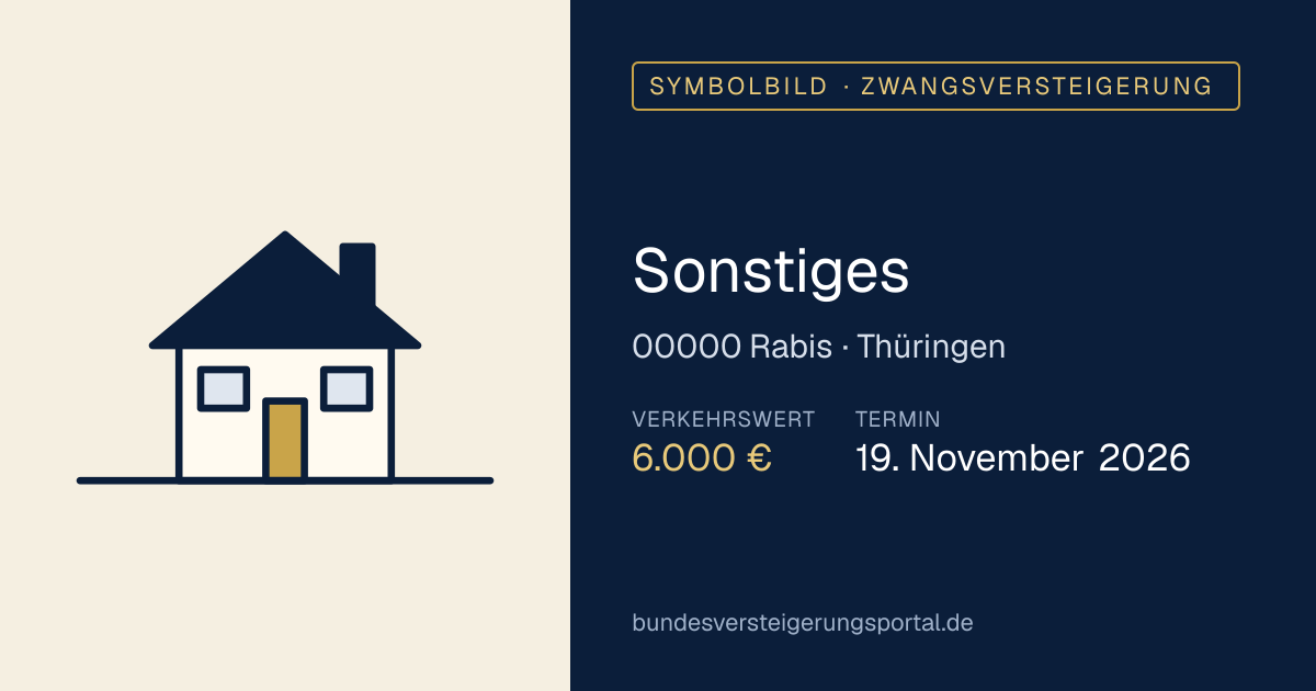 Symbolbild: Sonstiges in Rabis — Zwangsversteigerung, kein Foto des Objekts