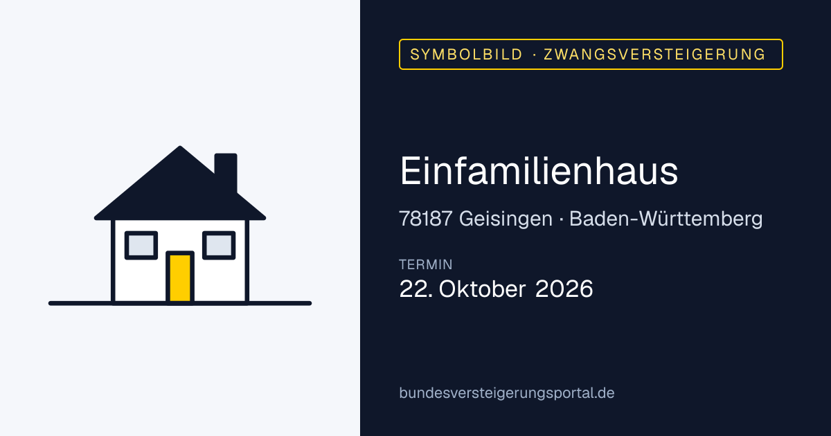 Symbolbild: Einfamilienhaus in Geisingen — Zwangsversteigerung, kein Foto des Objekts